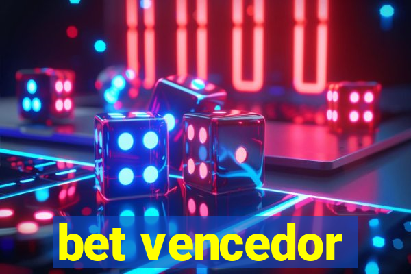 bet vencedor