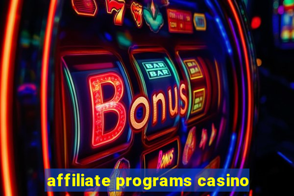 affiliate programs casino