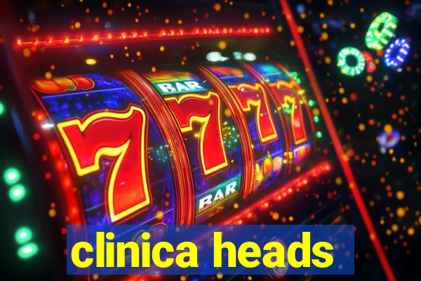 clinica heads