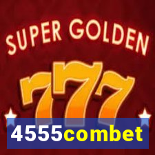 4555combet