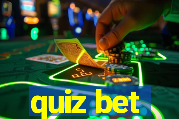 quiz bet