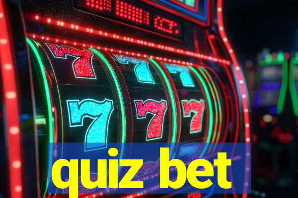 quiz bet