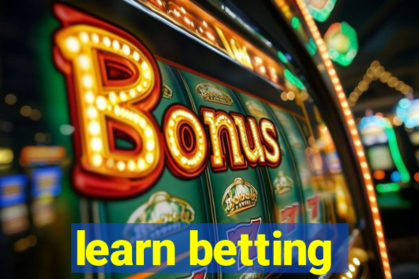 learn betting