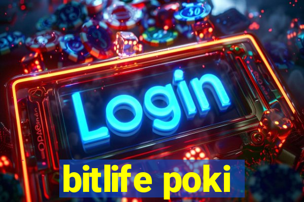 bitlife poki