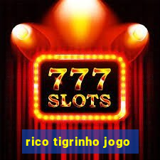 rico tigrinho jogo