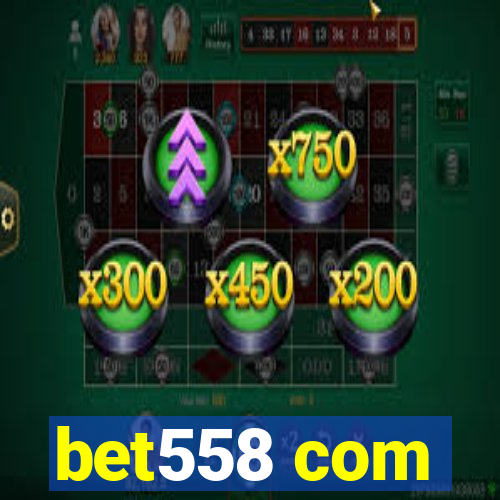 bet558 com