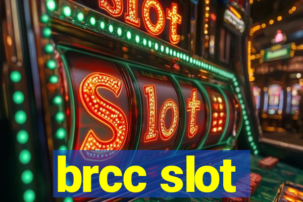 brcc slot