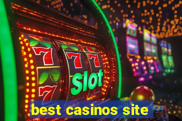 best casinos site