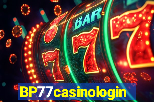 BP77casinologin