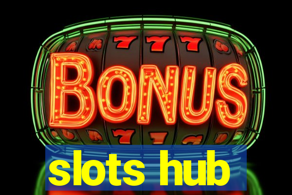 slots hub