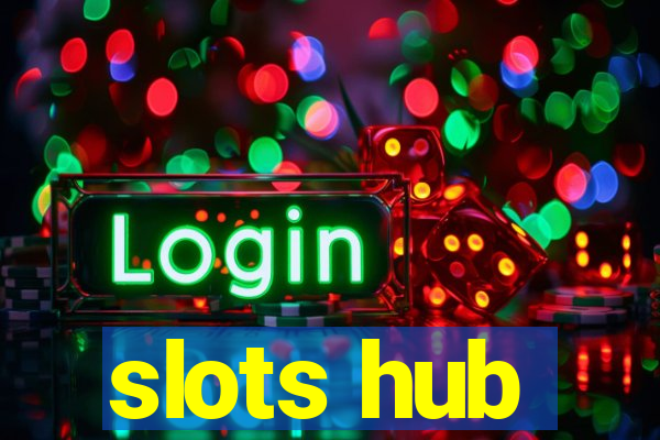 slots hub