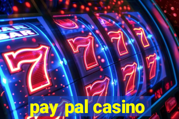 pay pal casino