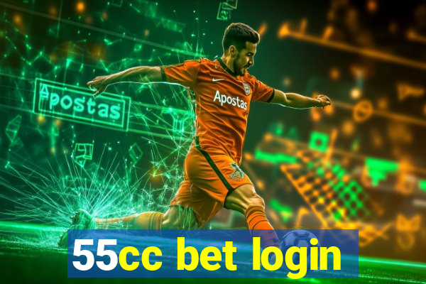 55cc bet login