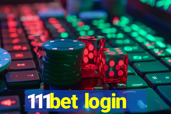 111bet login