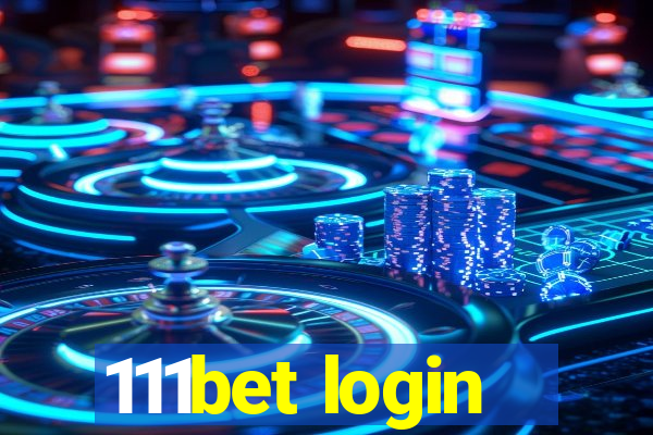 111bet login