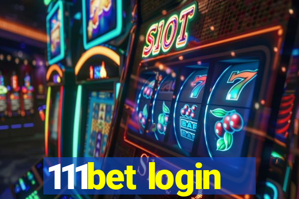 111bet login