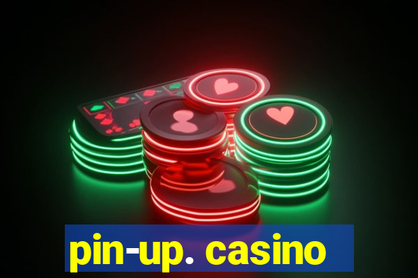 pin-up. casino