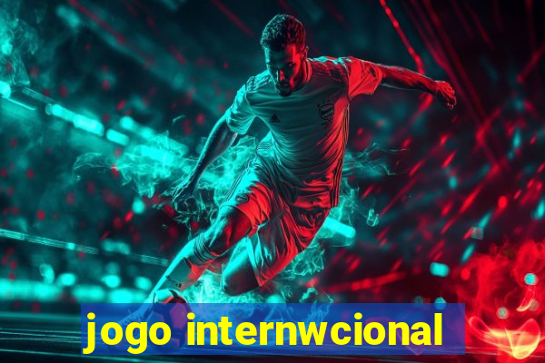 jogo internwcional