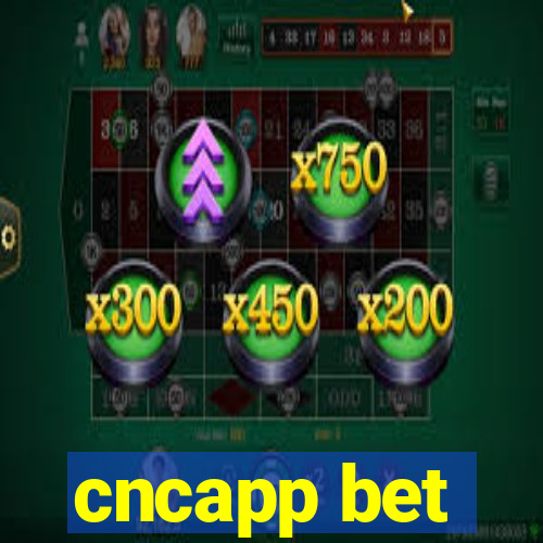 cncapp bet