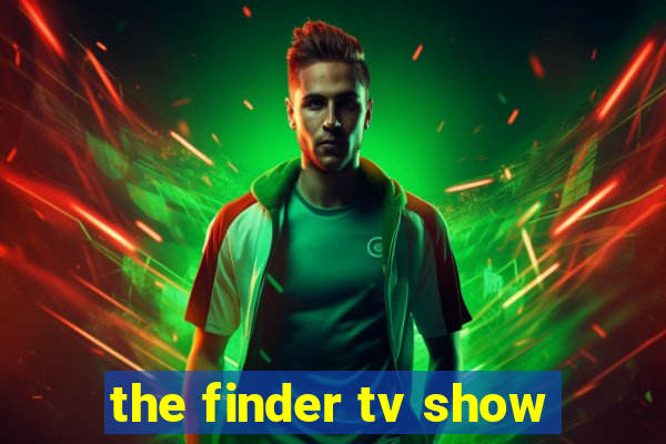 the finder tv show