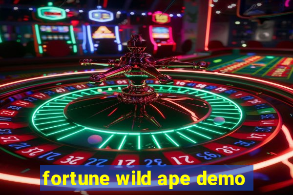 fortune wild ape demo