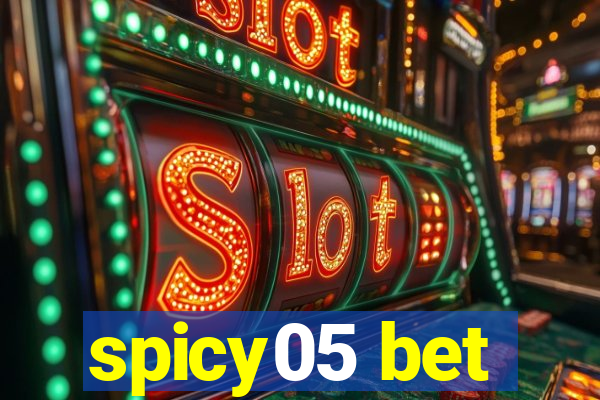 spicy05 bet