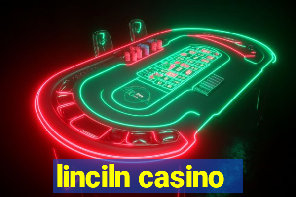 linciln casino