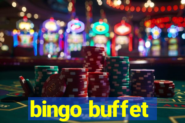 bingo buffet