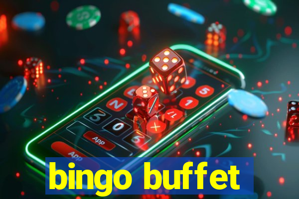 bingo buffet