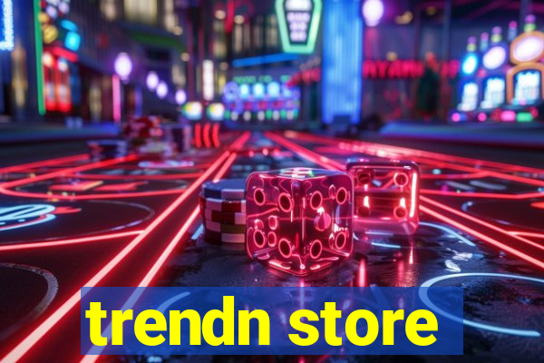 trendn store