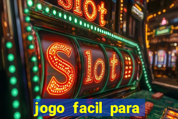 jogo facil para ganhar dinheiro