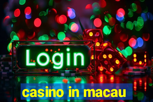 casino in macau