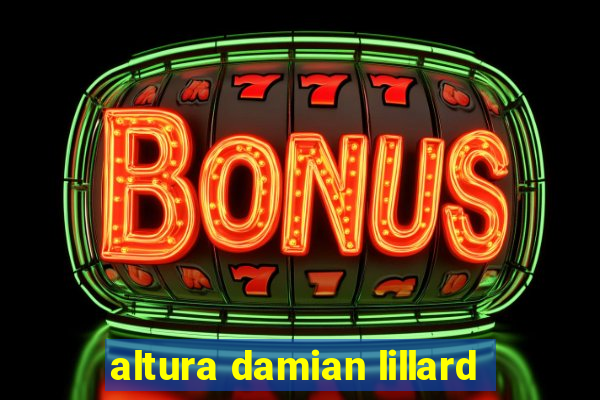 altura damian lillard