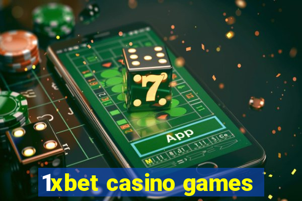 1xbet casino games