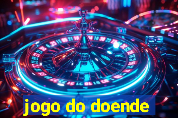 jogo do doende