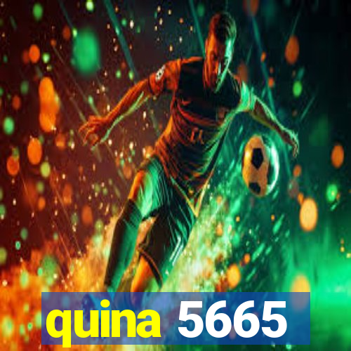 quina 5665