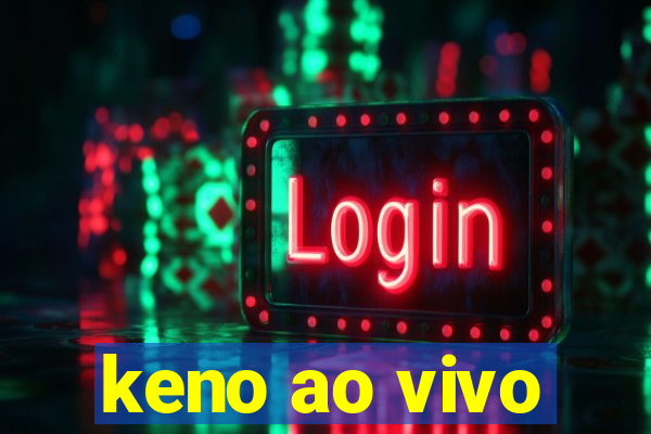 keno ao vivo