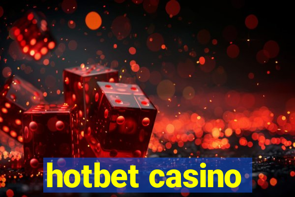 hotbet casino