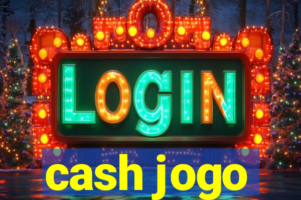 cash jogo