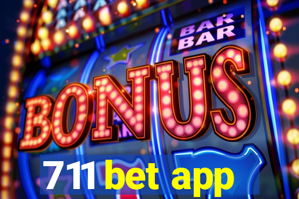 711 bet app