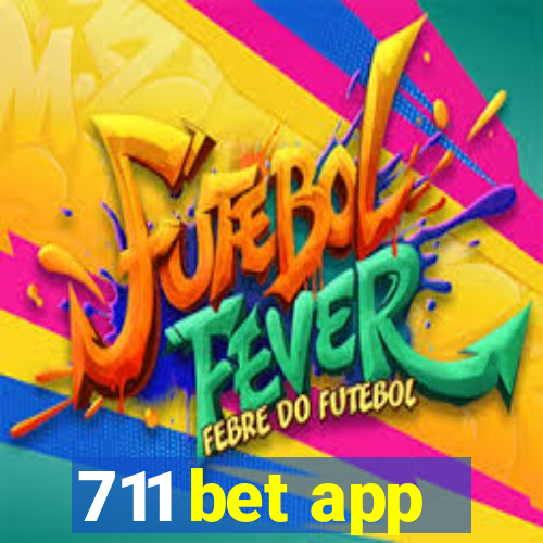 711 bet app