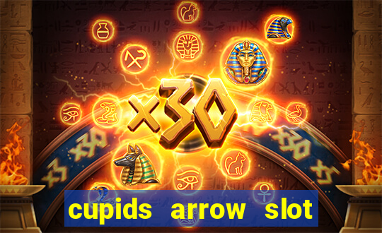 cupids arrow slot free play