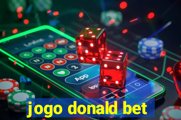 jogo donald bet