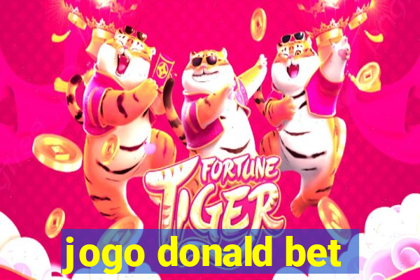 jogo donald bet