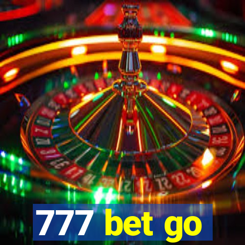 777 bet go