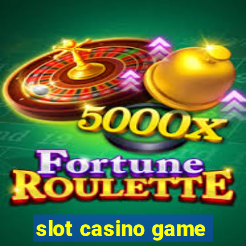 slot casino game