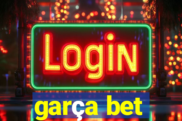 garça bet