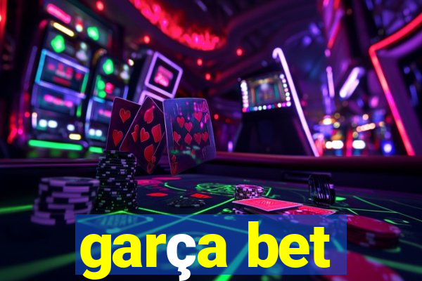 garça bet