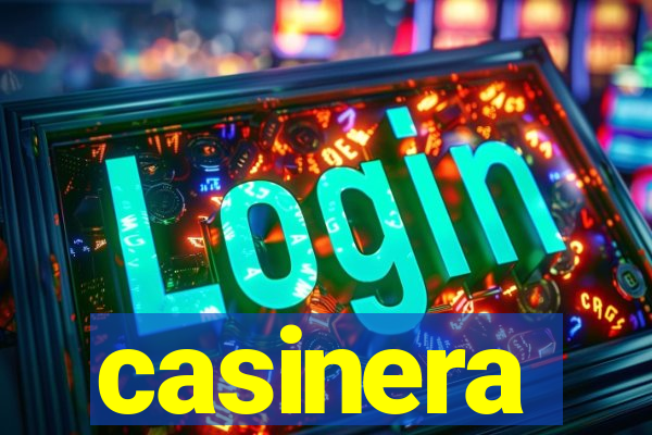 casinera