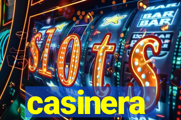 casinera